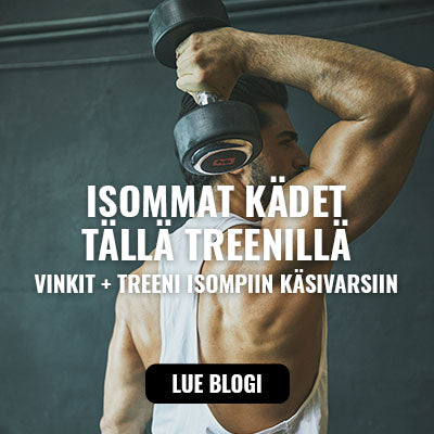 Isommat käsivarret tällä treenillä!